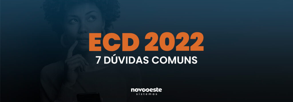 ECD 2022 7 DÚVIDAS COMUNS
