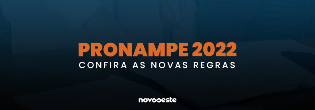 Pronampe 2022 Confira as novas regras
