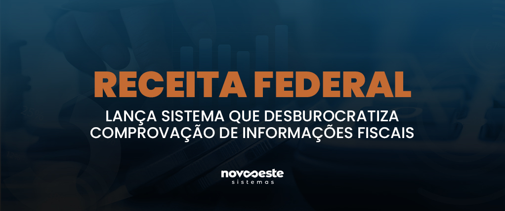 RECEITA FEDERAL: Lança sistema