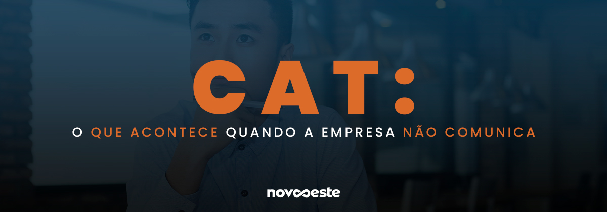 CAT Empresa pode deixar de comunicar?
