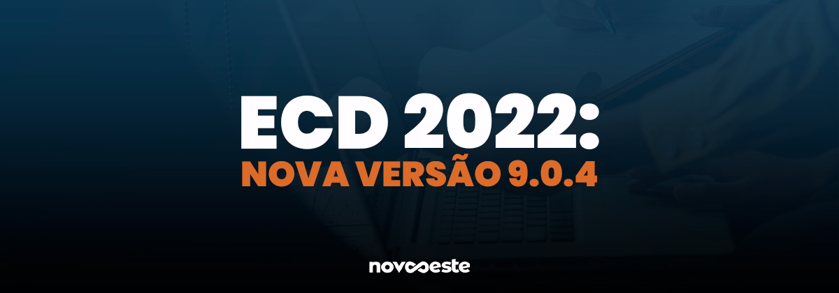 ECD 2022: Nova Versão 9.0.4