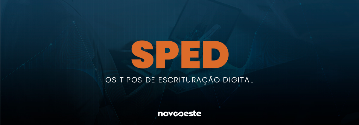 SPED tipos de escriturações