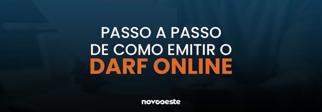 Passo a passo de como emitir o DARF online