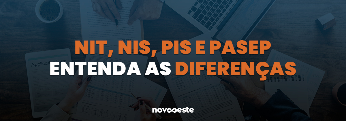 NIT, NIS, PIS e PASEP: Entenda as diferenças