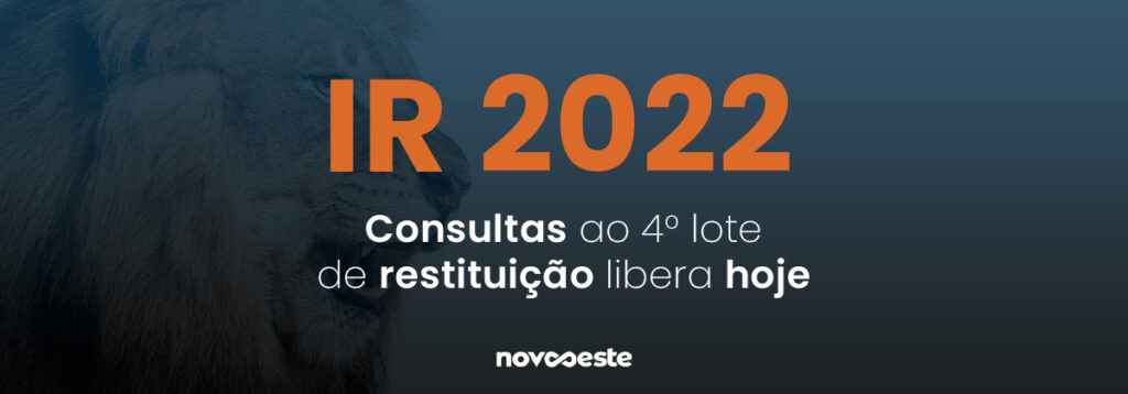 IR 2022: Consultas ao 4° lote de restituição