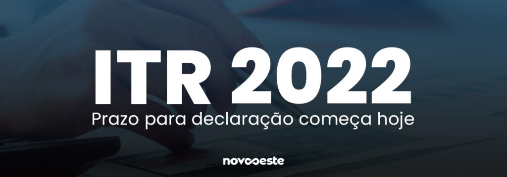 ITR 2022: Prazo para declaração começa hoje