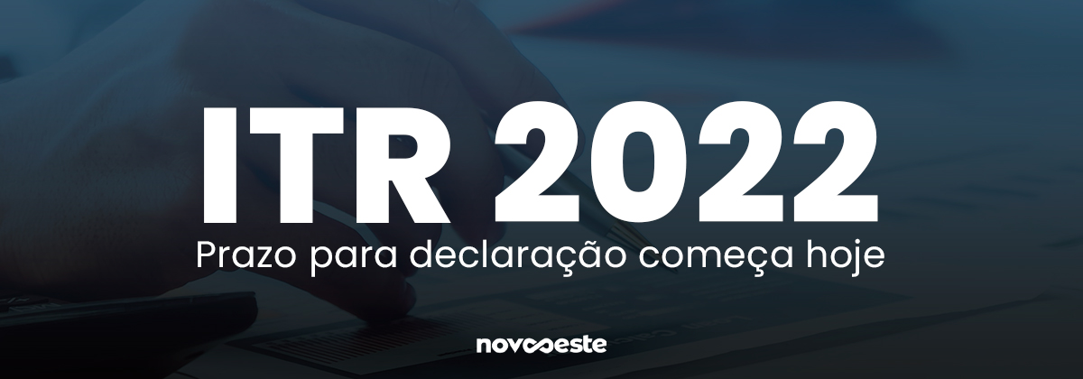ITR 2022: Prazo para declaração começa hoje